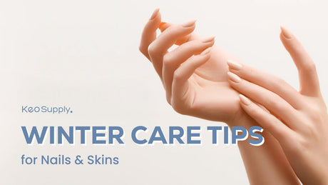 Winter Nail & Skin Care Tips for Healthy, Glowing Results